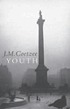 Youth by J  M Coetzee