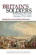 Britain's soldiers : rethinking war and society, 1715-1815
