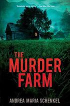 The Murder Farm.