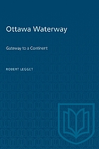 Ottawa Waterway : Gateway to a Continent