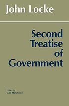 Second Treatise Of Government Ebook 1980 Worldcat Org