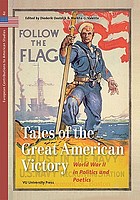 Tales of the great American victory : World War II in politics and poetics
