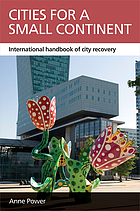 Cities for a small continent : international handbook of city recovery