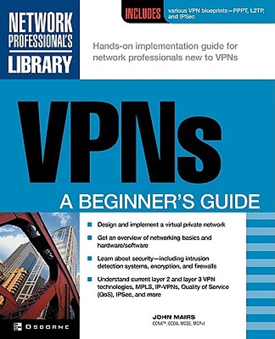 Vpns A Beginner S Guide Worldcat Org Vpns A Beginner S Guide Worldcat Org
