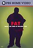 Fat : what no one is telling you by  Meredith Vieira 