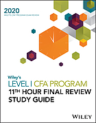 Wiley's level I CFA program 11th hour final review study guide 2020