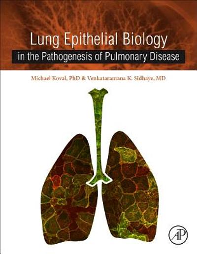 Lung epithelial biology in the pathogenesis of pulmonary disease ...