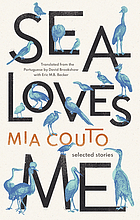 Front cover image for Sea loves me : selected stories