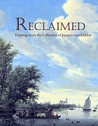 Reclaimed : paintings from the collection of Jacques Goudstikker