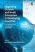 Upgrading clusters and small enterprises in developing... Autor: José Antonio Puppim de Oliveira