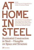 At home in steel : residential construction in steel : thoughts on space and structure