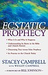 Ecstatic prophecy by  Stacey Campbell 