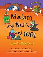 Madam and nun and 1001 : what is a palindrome?