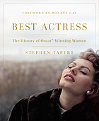 Best Actress : The History of Oscar-Winning Women