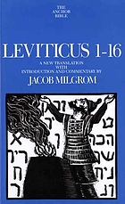 Leviticus 1-16 : a new translation with introduction and commentary