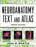 Neuroanatomy : text and atlas