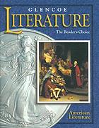 Glencoe literature. American literature : the reader's choice