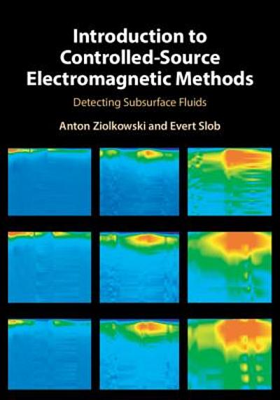Introduction to Controlled-Source Electromagnetic Methods: Detecting ...