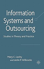 Information systems and outsourcing : studies in theory and practice