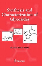 Synthesis and characterization of glycosides