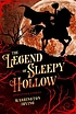 The legend of Sleepy Hollow : and other stories by Washington Irving