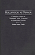 Hollywood as mirror : changing views of 