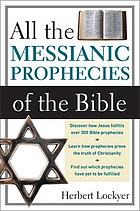 All the messianic prophecies of the Bible