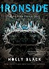 Ironside : a modern faery's tale by  Holly Black 