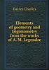 ELEMENTS OF GEOMETRY AND TRIGONOMETRY FROM THE... by DAVIES CHARLES