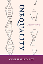 Cover image for Inequality : a genetic history