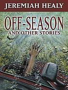 Off-season and other stories