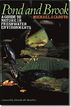 Pond and brook : a guide to nature in freshwater environments