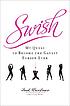 Swish : my quest to become the gayest person ever by  Joel Derfner 