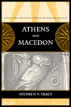 Athens and Macedon : Attic letter-cutters of 300-229 BC