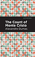 The Count of Monte Cristo 著者： Alexandre Dumas