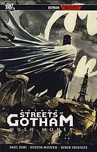 Batman : Streets of Gotham. Hush money