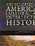Encyclopedia of American cultural & intellectual... by  Mary Kupiec Cayton 