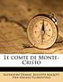 Le comte de Monte-Cristo 저자: Alexandre Dumas