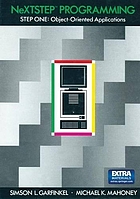 NeXTSTEP programming : step one, object-oriented applications