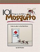 101 things to do with a mosquito