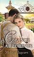 A chance at forever by  Melissa Jagears 