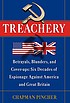 Treachery : betrayals, blunders, and cover-ups:... by Chapman Pincher