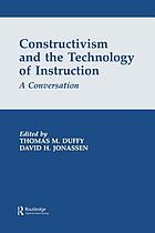 Constructivism and the technology of instruction : a conversation