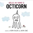Hello, my name is Octicorn