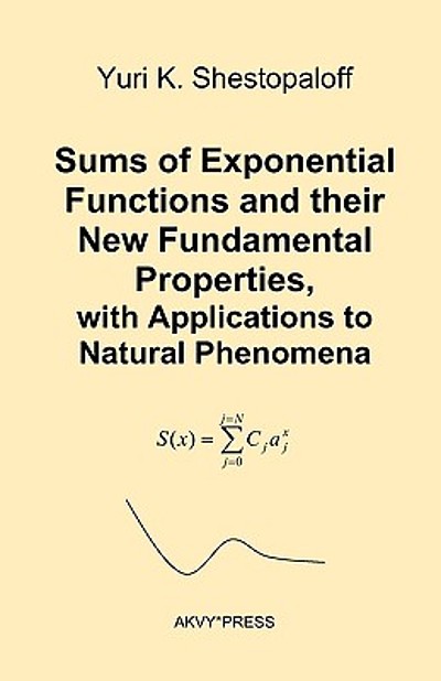 Sums of exponential functions and their new fundamental properties ...
