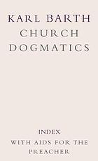 Church dogmatics : IV The doctrine of reconciliation