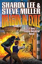 Dragon in exile : a new Liaden Universe novel