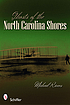 Ghosts of the North Carolina shores by  Micheal Rivers 