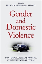 Gender and domestic violence : contemporary legal practice and intervention reforms