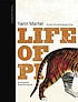 Life of Pi : a novel by  Yann Martel 